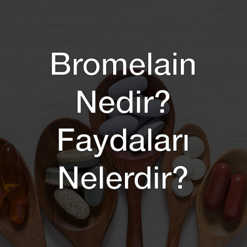 Bromelain Nedir? Faydaları Nelerdir?